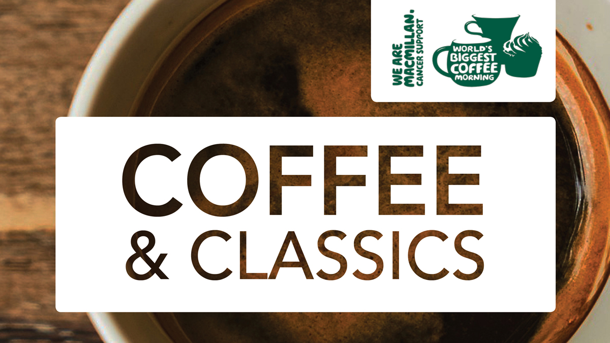 Coffee & Classics is back! – Friday 28th September 2018